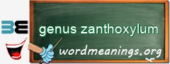 WordMeaning blackboard for genus zanthoxylum